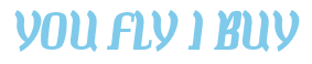 Rendering "YOU FLY I BUY" using Color Bar