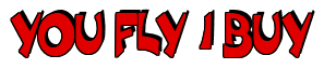 Rendering "YOU FLY I BUY" using Crane