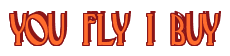 Rendering "YOU FLY I BUY" using Deco