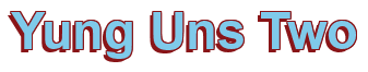 Rendering "Yung Uns Two" using Arial Bold