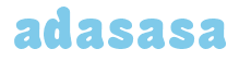 Rendering "adasasa" using Bubble Soft