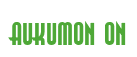Rendering "aukumon on" using Asia