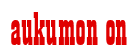 Rendering "aukumon on" using Bill Board