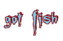 Rendering "got fish" using Buffied