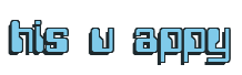 Rendering "his u appy" using Computer Font