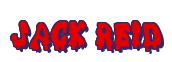 Rendering "jack reid" using Drippy Goo