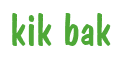 Rendering "kik bak" using Dom Casual