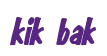 Rendering "kik bak" using Big Nib