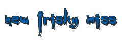 Rendering "new frisky miss" using Buffied