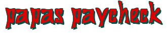 Rendering "papas paycheck" using Bigdaddy