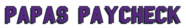Rendering "papas paycheck" using College