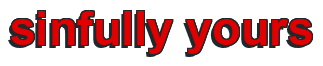 Rendering "sinfully yours" using Arial Bold