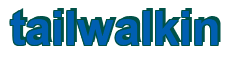 Rendering "tailwalkin" using Arial Bold