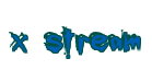 Rendering "x stream" using Buffied