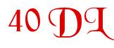 Rendering -40 DL - using Black Chancery