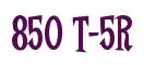 Rendering -850 T-5R - using Cooper Latin