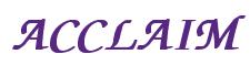 Rendering -ACCLAIM - using Zapf Chancery