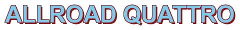 Rendering -ALLROAD QUATTRO - using Arial Bold