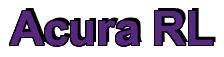 Rendering -Acura RL - using Arial Bold