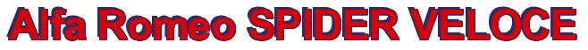 Rendering -Alfa Romeo SPIDER VELOCE - using Arial Bold