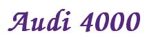 Rendering -Audi 4000 - using Zapf Chancery