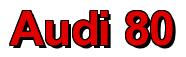 Rendering -Audi 80 - using Arial Bold