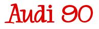 Rendering -Audi 90 - using Whoa Whoa