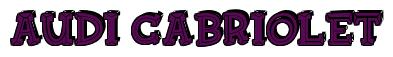 Rendering -Audi CABRIOLET - using FinkBold