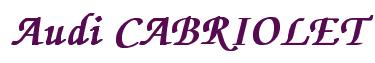 Rendering -Audi CABRIOLET - using Zapf Chancery