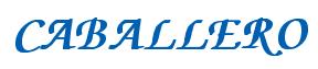 Rendering -CABALLERO - using Zapf Chancery