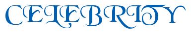 Rendering -CELEBRITY - using Black Chancery