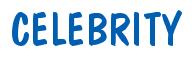Rendering -CELEBRITY - using Dom Casual