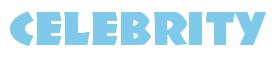 Rendering -CELEBRITY - using Informal