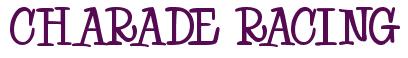 Rendering -CHARADE RACING - using Whoa Whoa