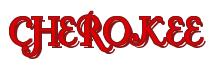 Rendering -CHEROKEE - using Fonteroy Brown