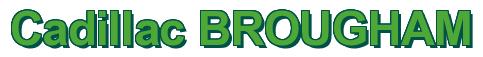 Rendering -Cadillac BROUGHAM - using Arial Bold