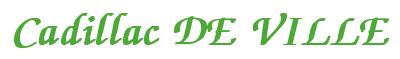 Rendering -Cadillac DE VILLE - using Zapf Chancery