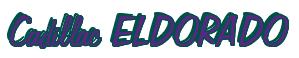 Rendering -Cadillac ELDORADO - using Freehand 575