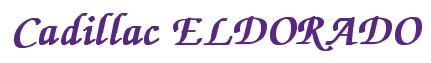 Rendering -Cadillac ELDORADO - using Zapf Chancery