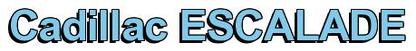 Rendering -Cadillac ESCALADE - using Arial Bold