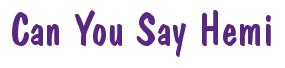 Rendering -Can You Say Hemi - using Dom Casual