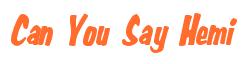 Rendering -Can You Say Hemi - using Big Nib