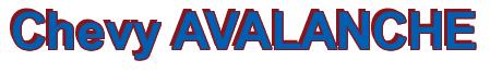 Rendering -Chevy AVALANCHE - using Arial Bold