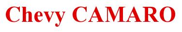 Rendering -Chevy CAMARO - using Times New Roman Bold