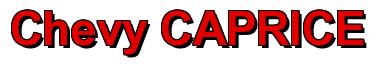 Rendering -Chevy CAPRICE - using Arial Bold