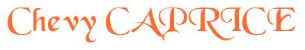 Rendering -Chevy CAPRICE - using Black Chancery