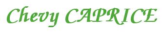 Rendering -Chevy CAPRICE - using Zapf Chancery