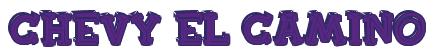 Rendering -Chevy EL CAMINO - using FinkBold