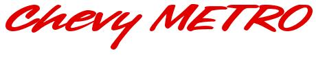 Rendering -Chevy METRO - using Chicago Style