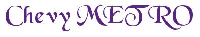 Rendering -Chevy METRO - using Black Chancery